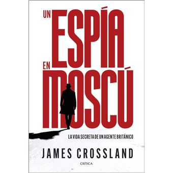 Un espía en Moscú