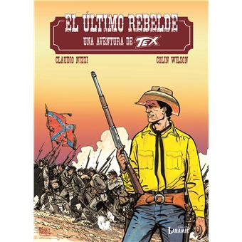 TEX - El último rebelde