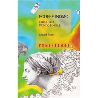 Ecofeminismo para otro mundo posible