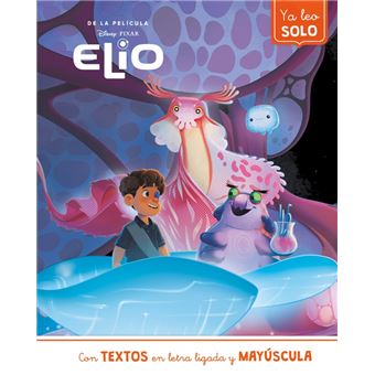Elio. Ya leo solo (Disney. Lectoescritura)