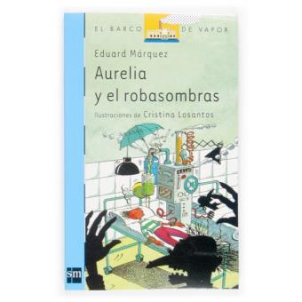 Aurelia y el robasombras