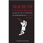 Macbeth o el asesino del sueño. Paráfrasis de la tragedia de Shakespeare