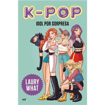 K-pop. Idol por sorpresa - 1