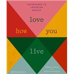 Love How You Live