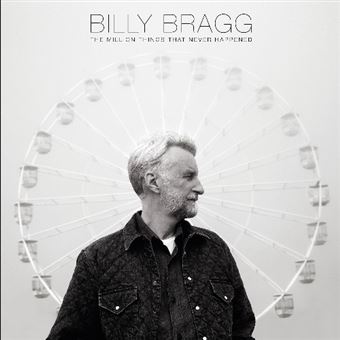 The Million Things That Never Happened - Billy Bragg - Disco | Fnac