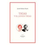 Trías y el joven Trías
