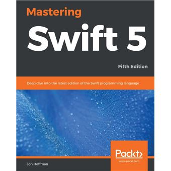 Mastering Swift 5 - 1