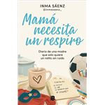 Mamá necesita un respiro
