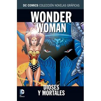 Colección Novelas Gráficas núm. 34: Wonder Woman: Dioses y mortales