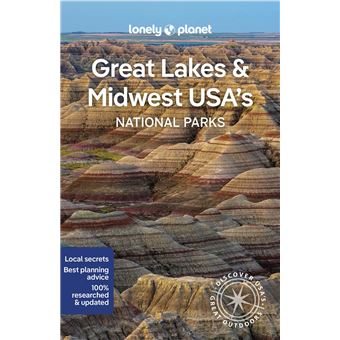 Lonely Planet Great Lakes & Midwest USA's National Parks (National Parks Guide)