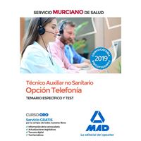 Técnico auxiliar no sanitario - Opción telefonía del Servicio Murciano de Salud - Temario específico y test