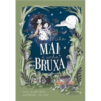 Miña Mai E Unha Bruxa