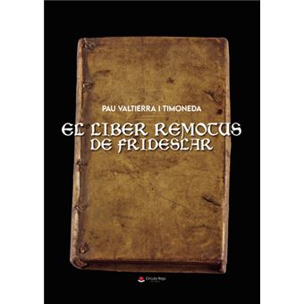 El Liber Remotus De Frideslar
