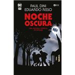 Noche Oscura: Una historia verídica de Batman (Grandes Novelas Gráficas de Batman)