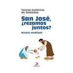San José ¿Rezamos juntos? Rosario meditado