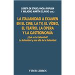 La Italianidad A Examen En El Cine La Tv El Video El Teatro