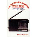 La radio en españa 1923-1997