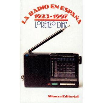 La radio en españa 1923-1997