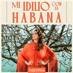 Mi idilio con La Habana