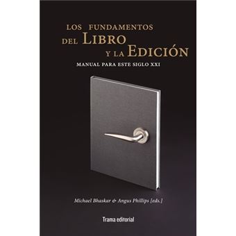 Los fundamentos del libro y la edición - 1