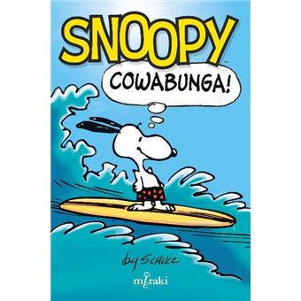 Snoopy: cowabunga!