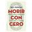Morir con cero