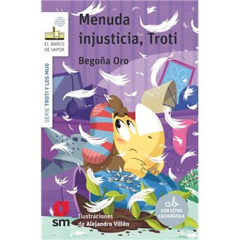 Menuda injusticia, Troti