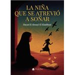 La Niña Que Se Atrevió A Soñar