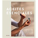 Pequeño libro de los aceites esenciales