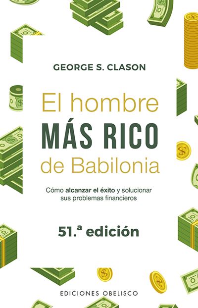 El Hombre Más rico de babilonia obelisco libro gerorge clason español