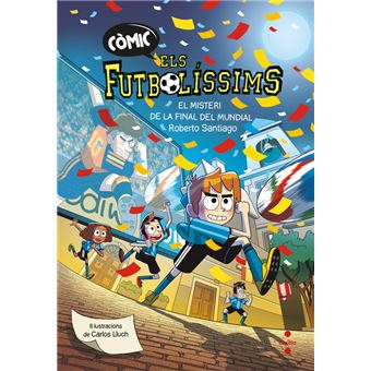 Còmic Els Futbolíssims 4. El misteri de la final del mundial