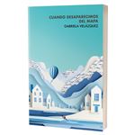 Cuando Desaparecimos Del Mapa