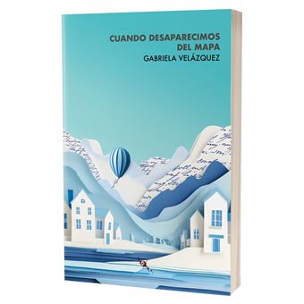 Cuando Desaparecimos Del Mapa