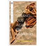 Aquel verano que acabó en lágrimas