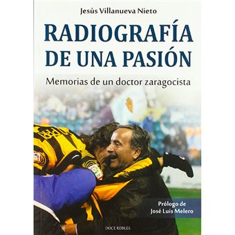 Radiografía de una pasión