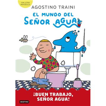 El mundo del señor Agua 4. ¡Buen trabajo, señor Agua!