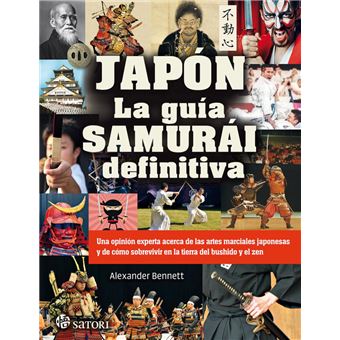 Japón. La guía samurái definitiva