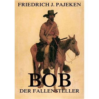 Bob der Fallensteller - 1