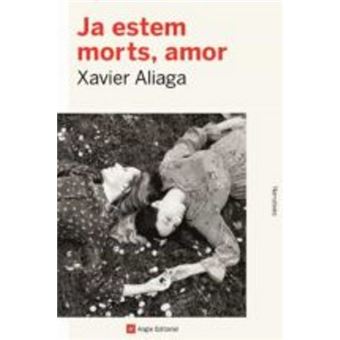 Ja estem morts, amor