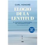 Elogio de la lentitud (Edición 20º