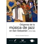 Orígenes de la música de jazz en San Sebastián (1919-1936)