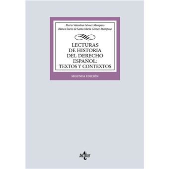 Lecturas de Historia del Derecho Español: Textos y contextos