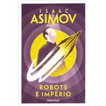 Robots e Imperio (Serie de los robots 5)