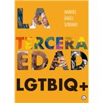 La Tercera Edad Lgtbiq+