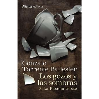 Los Gozos y las Sombras 3: La Pascua triste
