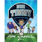 Mini timmy 7-megaestrella del futbo