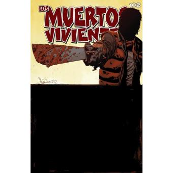 Los muertos vivientes #102