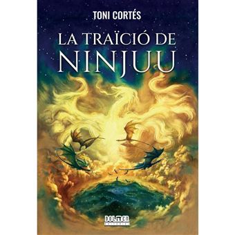 La Traïció De Ninjuu