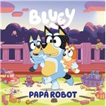 Bluey-Papa Robot