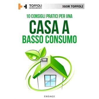 10 Consigli pratici per una casa a basso consumo - 1